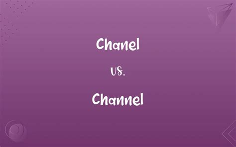 chanel spell|chanel or channel grammar.